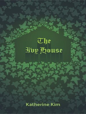 cover image of The Ivy House